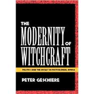 The Modernity of Witchcraft