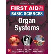 First Aid for the Basic Sciences: Organ Systems, Third Edition