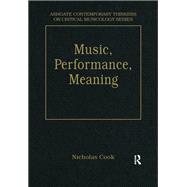 Music, Performance, Meaning,9781351557030