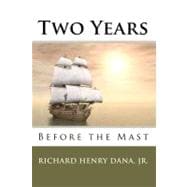 Two Years Before the Mast,9781449977030
