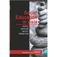 Social Education in Asia: Critical Issues and Multiple Perspectives