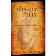 The Wisdom and the Folly
