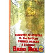 Summers in Suffolk: Six One Act Plays
