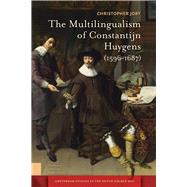 The Multilingualism of Constantijn Huygens