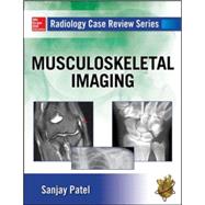 Radiology Case Review Series: MSK Imaging