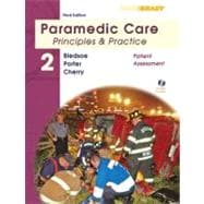 Paramedic Care Principles & Practice: Volume 2, Patient Assessment