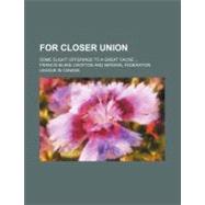 For Closer Union