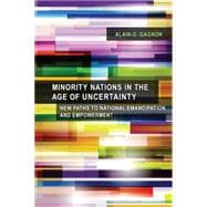 Minority Nations in the Age of Uncertainty