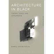 Architecture in Black Theory, Space and Appearance