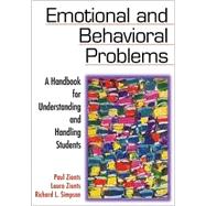 Emotional and Behavioral Problems : A Handbook for Understanding and Handling Students