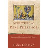 Scripture As Real Presence