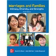 Marriages and Families: Intimacy, Diversity, and Strengths [Rental Edition]