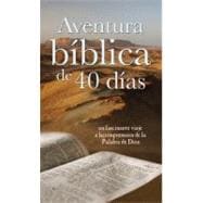 Aventura Biblica de 40 Dias / The 40-Day Bible Adventure