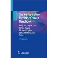 The Perioperative Medicine Consult Handbook