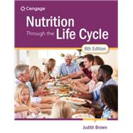 MindTap for Brown's Nutrition Through the Life Cycle,  2 terms Instant Access