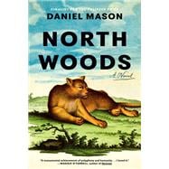 North Woods A Novel