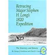 Retracing Major Stephen H. Long's 1820 Expedition
