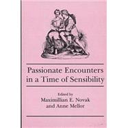 Passionate Encounters in a Time of Sensibility