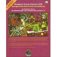 Dungeon Crawl Classics 38: Escape from the Forest of Lanterns: An Adventure for Character Levels 7-9