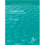 The English School (Volumes I and II)
