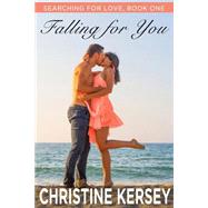 Falling for You