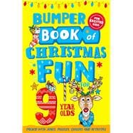 Bumper Book of Christmas Fun for 9 Year Olds