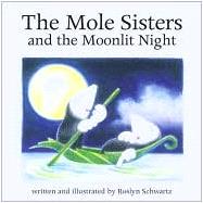 The Mole Sisters and Moonlit Night