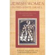 Jewish Women in Pre-State Israel