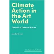 Climate Action in the Art World Towards a Greener Future