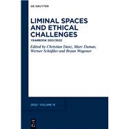 Liminal Spaces and Ethical Challenges