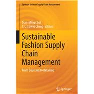 Sustainable Fashion Supply Chain Management