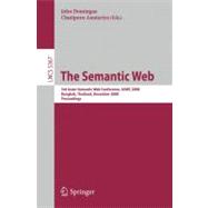 The Semantic Web: 3rd Asian Semantic Web Conference, ASWC 2008, Bangkok, Thailand, December 8-11, 2008, Proceedings