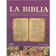 La Biblia; Las Sagradas Escrituras hebreas, los Libros Apócrifos, la llegada de Roma (Palestina en tiempos de Cristo) y el Nuevo Testamento