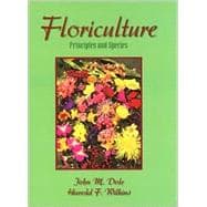 Floriculture : Principles and Species