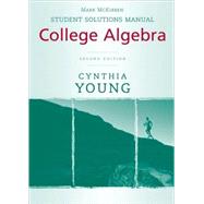 College Algebra, Student Solutions Manual, 2nd Edition