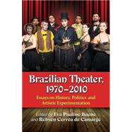 Brazilian Theater, 1970-2010