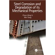 Steel Corrosion and Degradation of its Mechanical Properties
