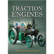 Little Book of Traction Engines - Fred Dibnah Edition
