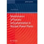 Maintenance of Process Instrumentation in Nuclear Power Plants