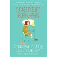 Cracks In My Foundation: Bags, Trips, Make-up Tips, Charity, Glory And The Darker Side Of The Story