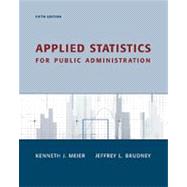 Applied Statistics for Public Administration