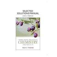 Selected Solution Manual for General, Organic, and Biological Chemistry Structures of Life