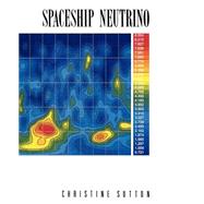 Spaceship Neutrino