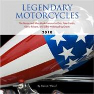 Legendary Motorcycles 2010 Calendar