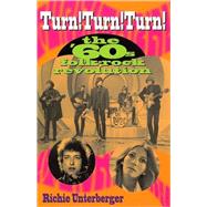 Turn! Turn! Turn! The '60s Folk-Rock Revolution