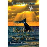 Mashiach and the Sign of Yonah