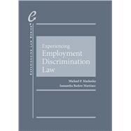 Experiencing Law Series: Experiencing Employment Discrimination Law