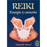 Reiki - Energia y Curacion