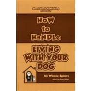 How to Handle Living With Your Dog