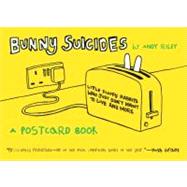 Bunny Suicides (Postcard Book) Little Fluffy Rabbits Who Just Don't Want to Live Anymore